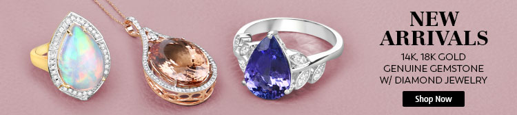 New Arrivals: 14K, 18K Gold Genuine Gemstone w/ Diamond Jewelry. Shop Now!