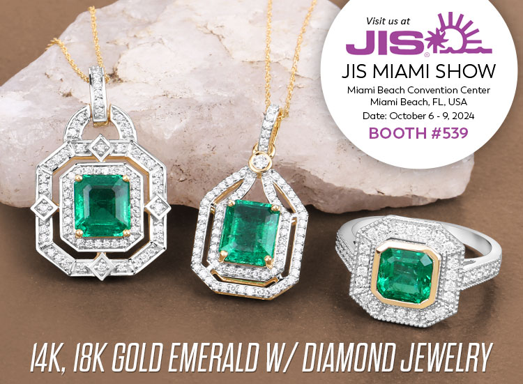 Exclusive Show Only 14K, 18K Gold Emerald w/ Diamond Jewelry. Visit us at the JIS Miami Show, October 6 - 9, 2024 @ Miami Beach Convention Center, Miami Beach, FL | Booth# 539