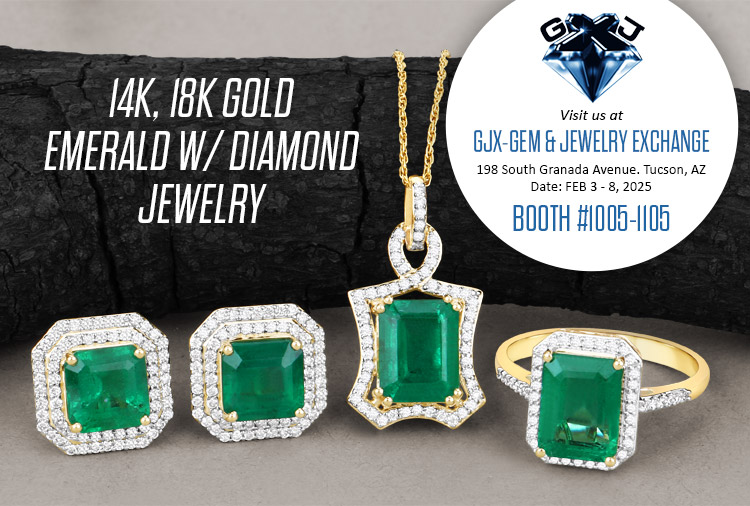 Exclusive Show Only Booth-Wide Sale 20% Off! 14K, 18K Gold Emerald W/ Diamond Jewelry. Visit us at the GJX - Gem & Jewelry Exchange, February 3 - 8, 2025 @ 198 South Granada Avenue. Tucson, AZ | Booth# 1005-1105 (for exclusive show only closeouts)