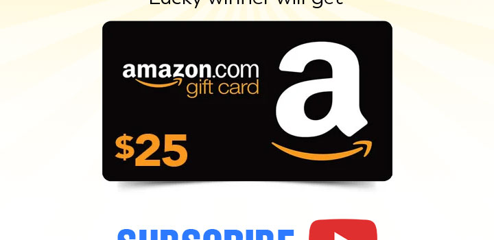 Amazing Giveaway Subscribe & Win $25 Amazon Gift Card.