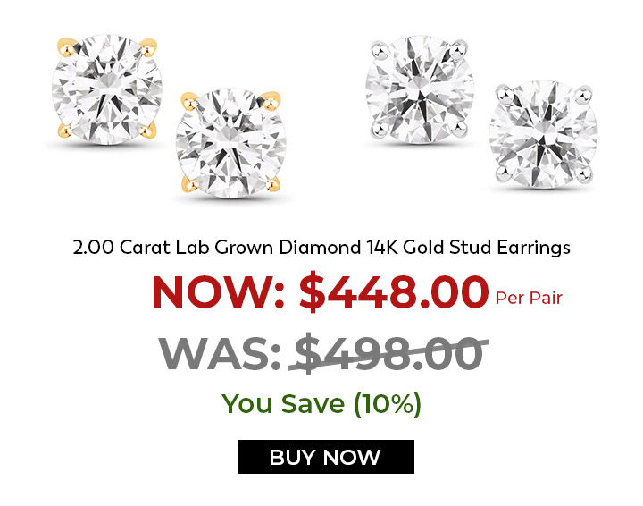 2.00 Carat Lab Grown Diamond 14K Gold Stud Earrings Now: $448.00 Per Pair Was: $498.00 You Save (10%) Buy Now.