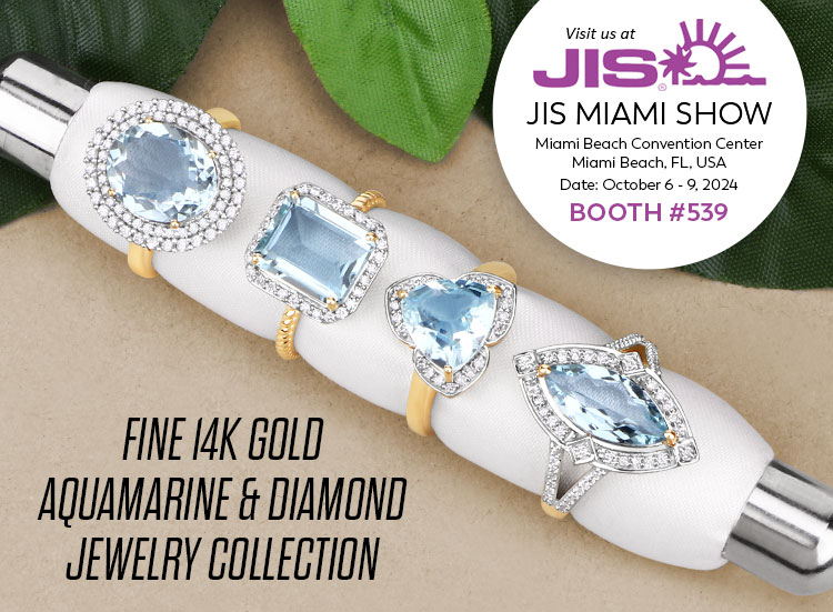 Exclusive Show Only Fine 14K Gold Aquamarine & Diamond Jewelry Collection. Visit us at the JIS Miami Show, October 6 - 9, 2024 @ Miami Beach Convention Center, Miami Beach, FL | Booth# 539