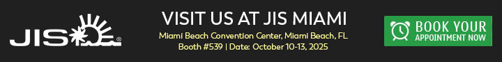 Visit us at the JIS Miami Show, October 10-13, 2025 @ Miami Beach Convention Center, Miami Beach, FL | Booth# 539