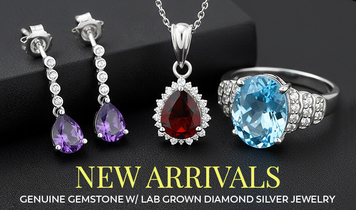 New Arrivals: Genuine Gemstone w/ Lab Grown Diamond Silver Jewelry.